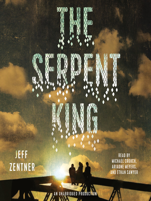 Title details for The Serpent King by Jeff Zentner - Wait list